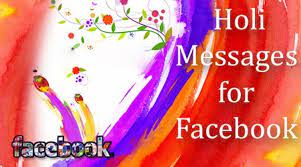 Holi Wishes And Status Messages For Facebook